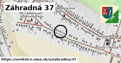 Záhradná 37, Šenkvice