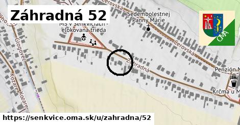 Záhradná 52, Šenkvice