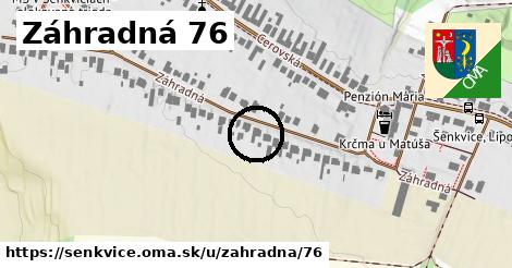 Záhradná 76, Šenkvice