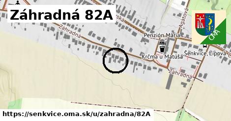 Záhradná 82A, Šenkvice