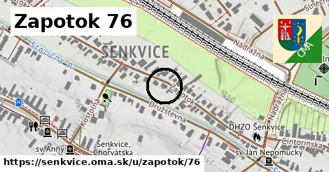 Zapotok 76, Šenkvice