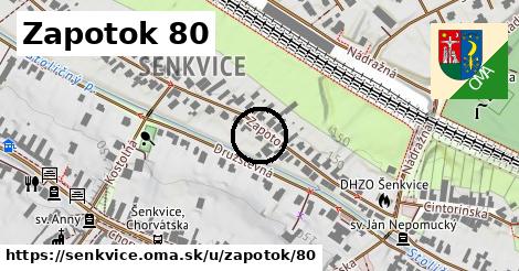 Zapotok 80, Šenkvice