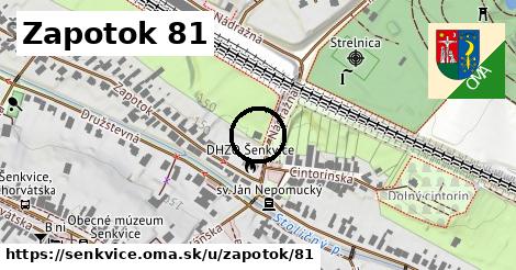 Zapotok 81, Šenkvice