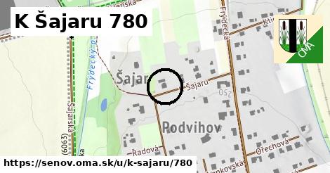 K Šajaru 780, Šenov