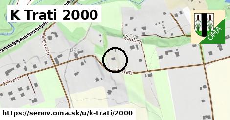 K Trati 2000, Šenov