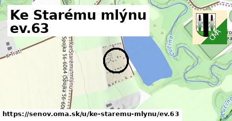 Ke Starému mlýnu ev.63, Šenov