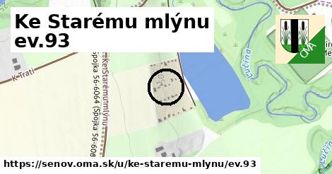 Ke Starému mlýnu ev.93, Šenov