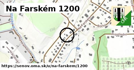 Na Farském 1200, Šenov