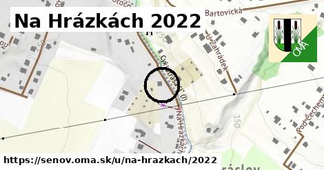 Na Hrázkách 2022, Šenov