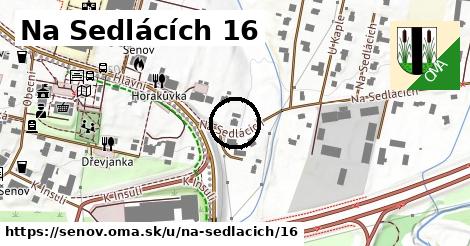 Na Sedlácích 16, Šenov