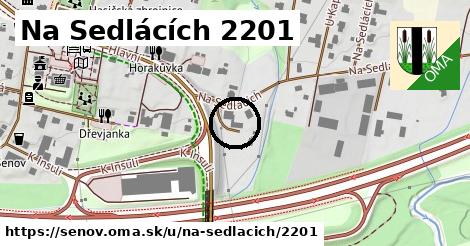Na Sedlácích 2201, Šenov