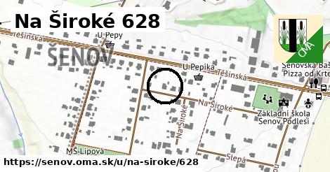 Na Široké 628, Šenov