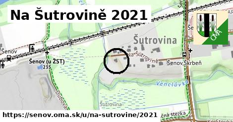 Na Šutrovině 2021, Šenov