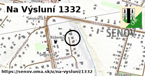 Na Výsluní 1332, Šenov