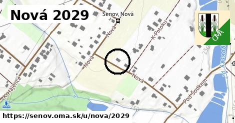 Nová 2029, Šenov