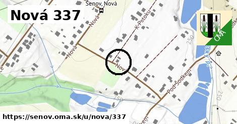 Nová 337, Šenov