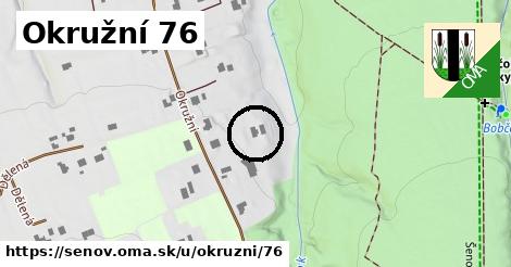 Okružní 76, Šenov