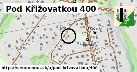 Pod Křižovatkou 400, Šenov