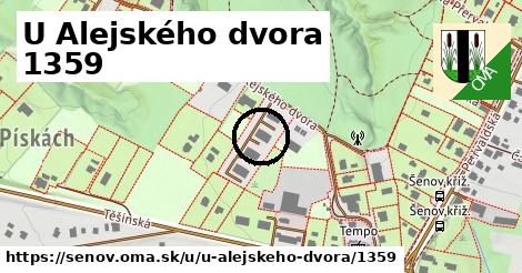 U Alejského dvora 1359, Šenov