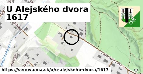 U Alejského dvora 1617, Šenov