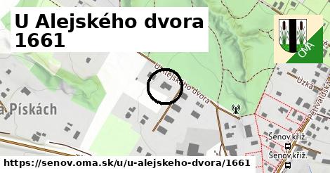 U Alejského dvora 1661, Šenov