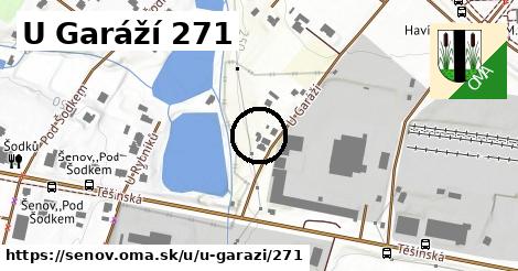 U Garáží 271, Šenov