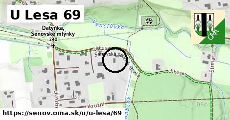 U Lesa 69, Šenov