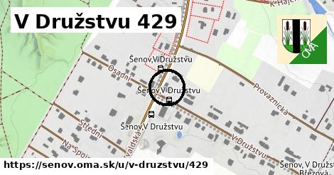 V Družstvu 429, Šenov