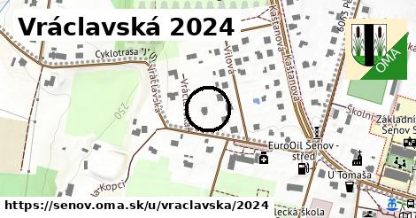 Vráclavská 2024, Šenov