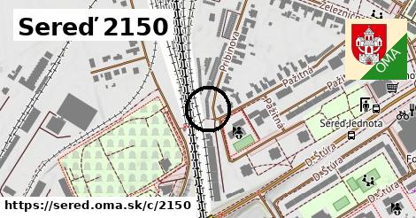 Sereď <span class="supisne">2150</span>