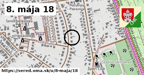 8. mája 18, Sereď