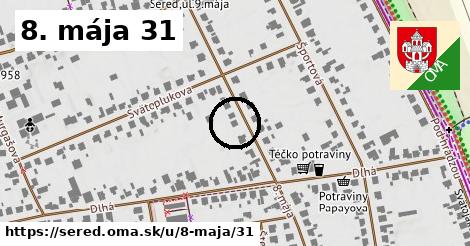 8. mája 31, Sereď