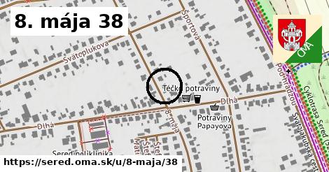 8. mája 38, Sereď