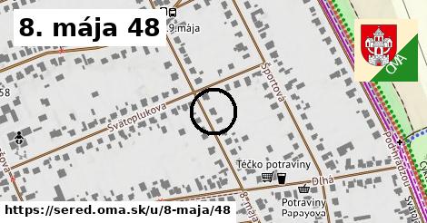 8. mája 48, Sereď