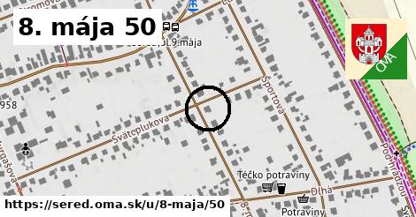 8. mája 50, Sereď