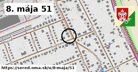 8. mája 51, Sereď