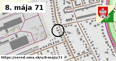 8. mája 71, Sereď