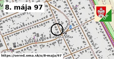 8. mája 97, Sereď