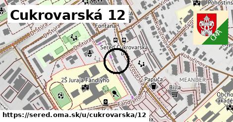 Cukrovarská 12, Sereď