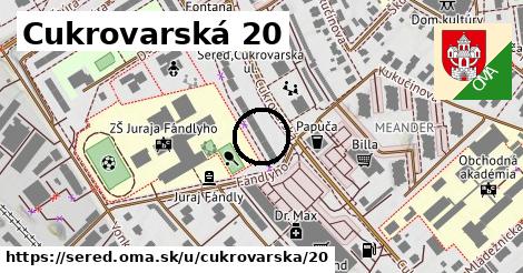 Cukrovarská 20, Sereď