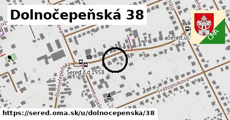 Dolnočepeňská 38, Sereď