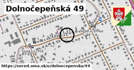 Dolnočepeňská 49, Sereď