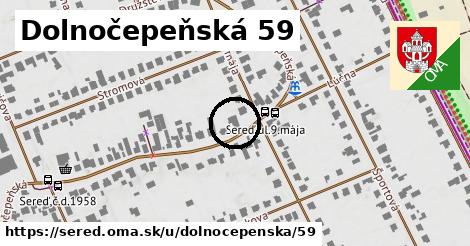 Dolnočepeňská 59, Sereď
