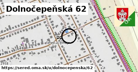 Dolnočepeňská 62, Sereď