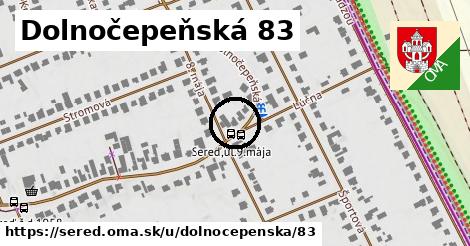 Dolnočepeňská 83, Sereď