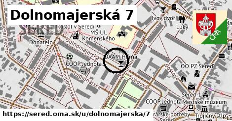 Dolnomajerská 7, Sereď