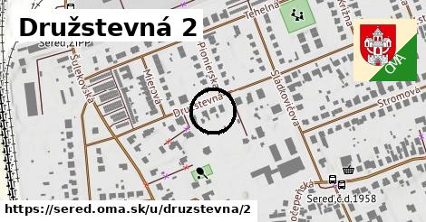 Družstevná 2, Sereď