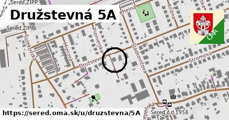 Družstevná 5A, Sereď