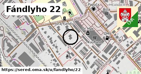 Fándlyho 22, Sereď