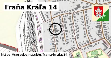 Fraňa Kráľa 14, Sereď